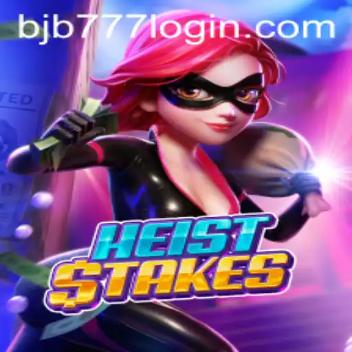 Unveiling the Thrill of HeistStakes at BJB777.com